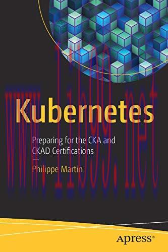 [FOX-Ebook]Kubernetes: Preparing for the CKA and CKAD Certifications