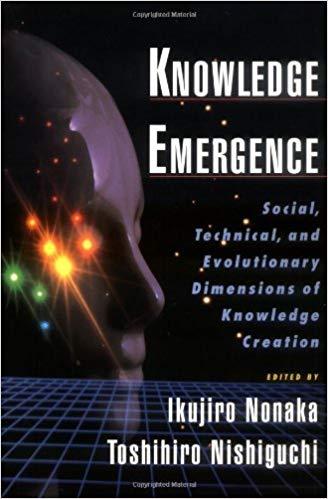 (PDF)Knowledge Emergence Social, Technical, and Evolutionary Dimensions of Knowledge Creation S...