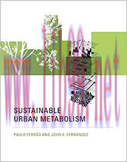 Sustainable Urban Metabolism (The MIT Press) 1st Edition,