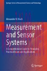 [PDF]Measurement and Sensor Systems: A Comprehensive Guide to Principles, Practical Issues and ...