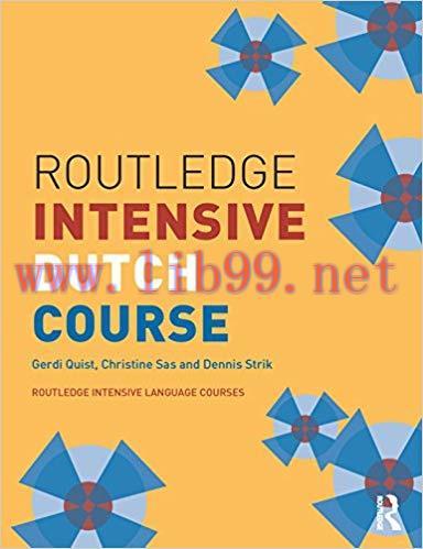 Routledge Intensive Dutch Course (Routledge Intensive Language Courses) 1st Edition,