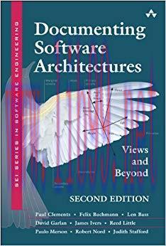 Documenting Software Architectures: Views and Beyond (SEI Series in Software Engineering) 2nd E...