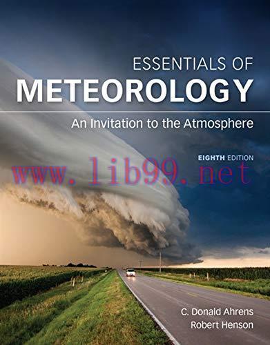[FOX-Ebook]Essentials of Meteorology: An Invitation to the Atmosphere, 8th Edition
