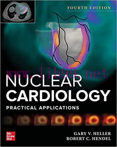 [PDF]Nuclear Cardiology: Practical Applications, 4th Edition