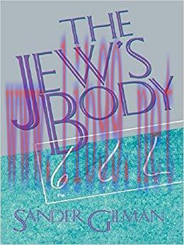 The Jew&rsquo;s Body 1st Edition,