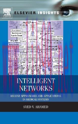 [FOX-Ebook]Intelligent Networks: Recent Approaches and Applications in Medical Systems