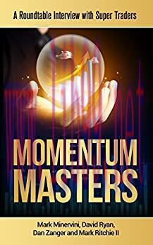 (PDF)Momentum Masters: A Roundtable Interview with Super Traders