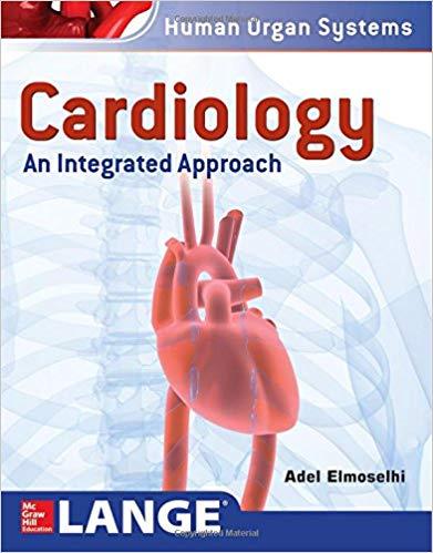 Cardiology An Integrated Approach