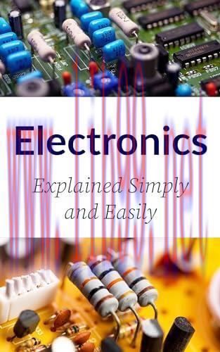 [FOX-Ebook]ELECTRONICS: Explained Simply and Easily