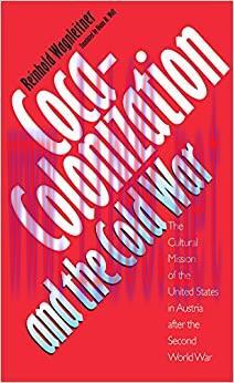 (PDF)Coca-Colonization and the Cold War: The Cultural Mission of the United States in Austria A...