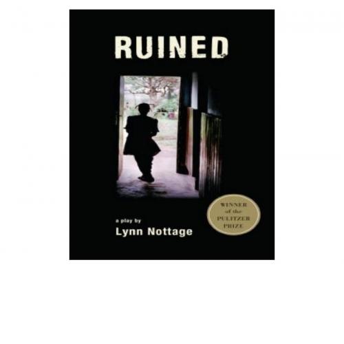 Ruined - Lynn Nottage