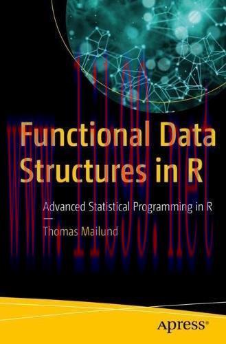 [FOX-Ebook]Functional Data Structures in R: Advanced Statistical Programming in R