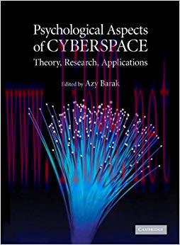 Psychological Aspects of Cyberspace: Theory, Research, Applications 1st Edition