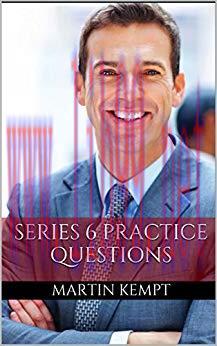(PDF)Series 6 Study Guide: Practice Questions for the Series 6 Exam