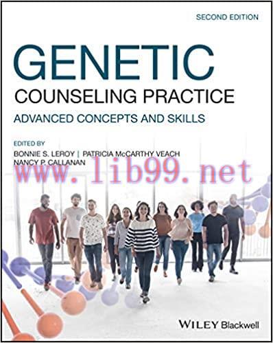 [AME]Genetic Counseling Practice: Advanced Concepts and Skills 2nd Edition (Original PDF From_ ...