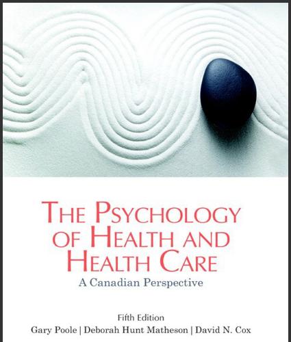 (Test Bank)The Psychology of Health and Health Care A Canadian Perspective, 5th Edition.zip