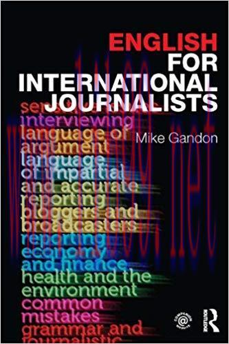 English for International Journalists 1st Edition,