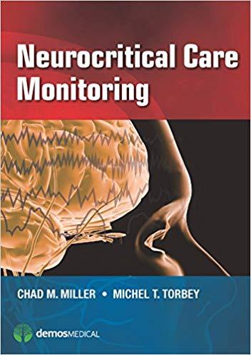 Neurocritical Care Monitoring 1st Edition