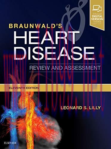 [AME]Braunwald&rsquo;s Heart Disease Review and Assessment, 11ed (Companion to Braunwald&rsquo;s Heart Dise...