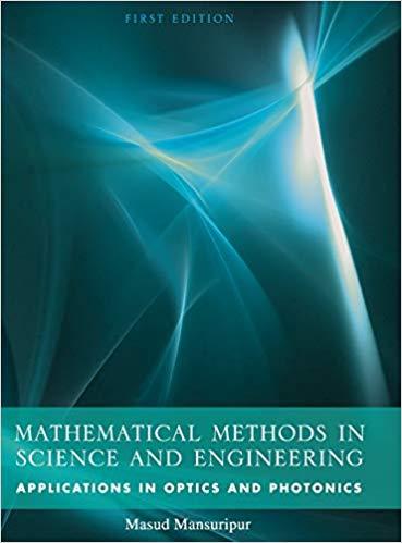 Mathematical Methods in Science and Engineering [Masud Mansuripur]