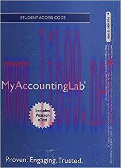 (PDF)NEW MyAccountingLab&reg; with Pearson eText &mdash; Instant Access &mdash; for Financial Accounting 10th E...