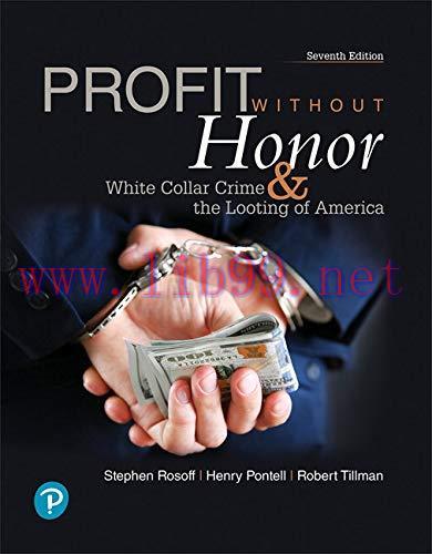 [FOX-Ebook]Profit Without Honor: White Collar Crime and the Looting of America, 7th Edition