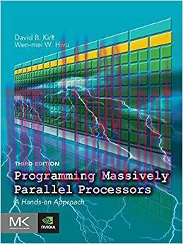 Programming Massively Parallel Processors: A Hands-on Approach 3rd Edition,