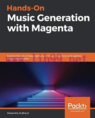 [FOX-Ebook]Hands-On Music Generation with Magenta