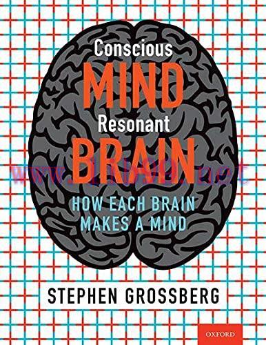[AME]Conscious Mind, Resonant Brain: How Each Brain Makes a Mind (Original PDF)