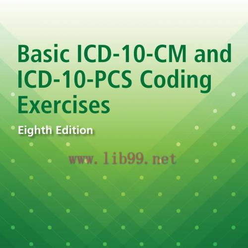 [AME]Basic ICD-10-CM and ICD-10-PCS Coding Exercises, 8th Edition (EPUB)