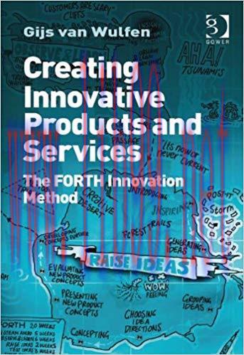 (PDF)Creating Innovative Products and Services: The FORTH Innovation Method 1st Edition