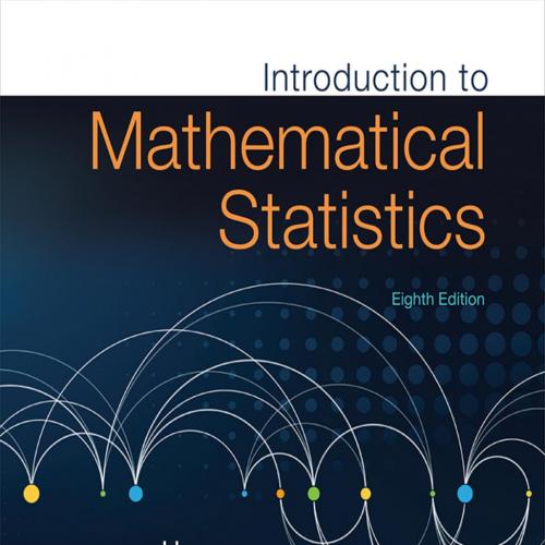 Introduction to Mathematical Statistics 8th