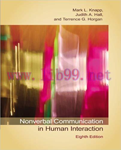 Nonverbal Communication in Human Interaction 8th Edition,