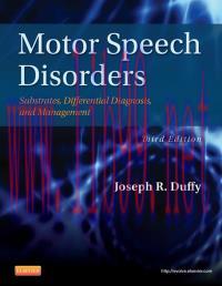 [AME]Motor Speech Disorders: Substrates, Differential Diagnosis, and Management, 3e (Original P...