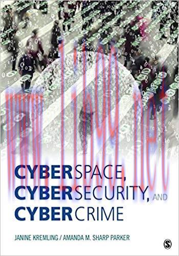 Cyberspace, Cybersecurity, and Cybercrime 1st Edition,