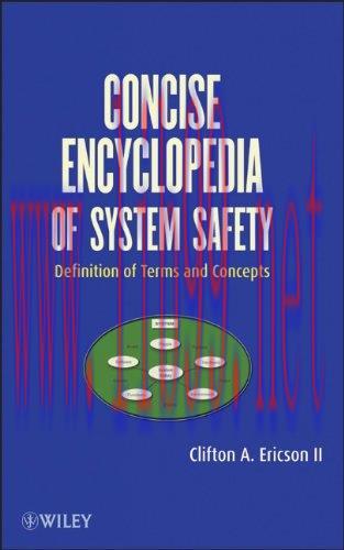 [FOX-Ebook]Concise Encyclopedia of System Safety: Definition of Terms and Concepts