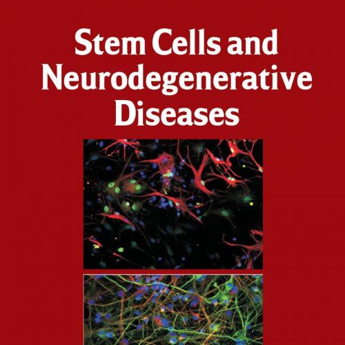 Stem Cells and Neurodegenerative Diseases by Laurent Lescaudron