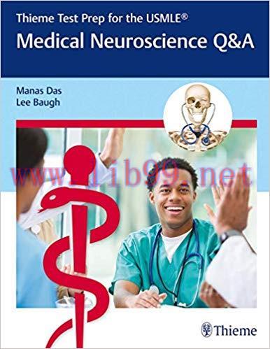 [PDF]Thieme Test Prep for the USMLE Medical Neuroscience Q and A