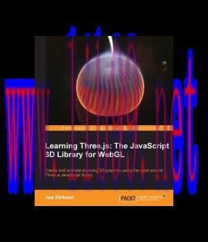 [IT-Ebook]Learning Three.js: The JavaScript 3D Library for WebGL