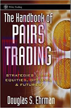 (PDF)The Handbook of Pairs Trading: Strategies Using Equities, Options, and Futures (Wiley Trad...