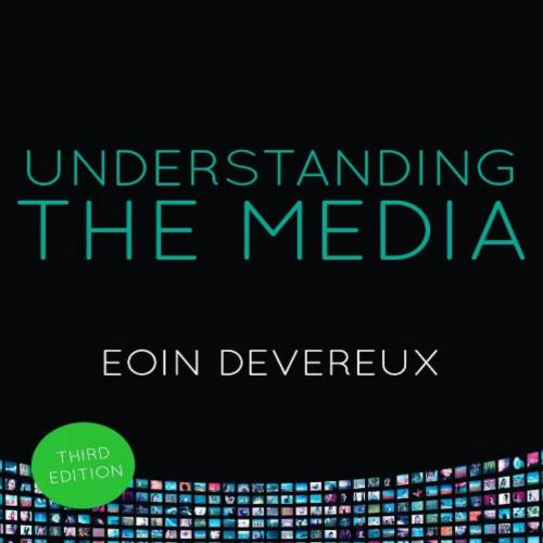 Understanding the Media 3rd Edition Eoin Devereux