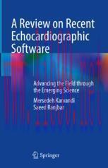 [PDF]A Review on Recent Echocardiographic Software: Advancing the Field through the Emerging Sc...