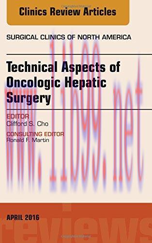 [AME]Technical Aspects of Oncological Hepatic Surgery, An Issue of Surgical Clinics of North Am...
