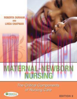 [AME]Maternal-Newborn Nursing: The Critical Components of Nursing Care, 2nd Edition