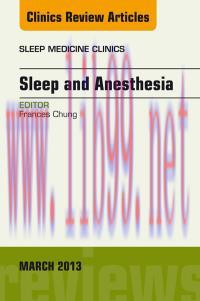 [AME]Sleep and Anesthesia, An Issue of Sleep Medicine Clinics, 1e (The Clinics: Internal Medici...