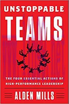 (PDF)Unstoppable Teams: The Four Essential Actions of High-Performance Leadership 1st Edition