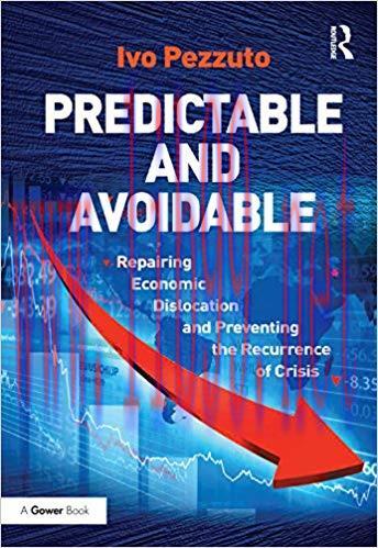 (PDF)Predictable and Avoidable: Repairing Economic Dislocation and Preventing the Recurrence of...