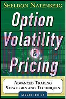 Option Volatility and Pricing: Advanced Trading Strategies and Techniques, 2nd Edition 2nd Edit...