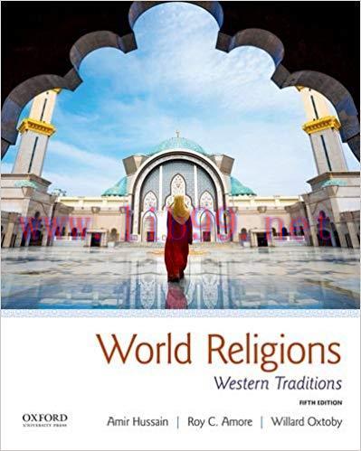 [PDF]World Religions: Western Traditions, 5th Edition [Amir Hussain]