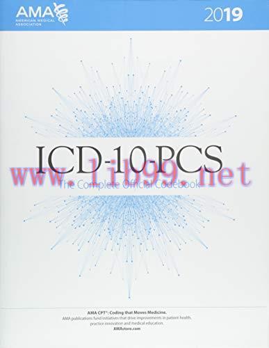 [AME]ICD-10-PCS 2019: The Complete Official Codebook (Original PDF)